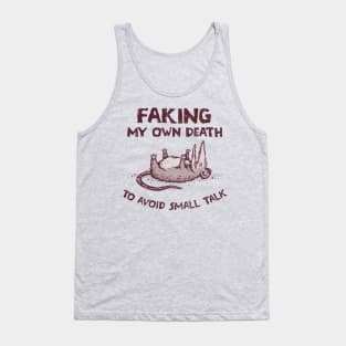 Faking My Own Death Tank Top